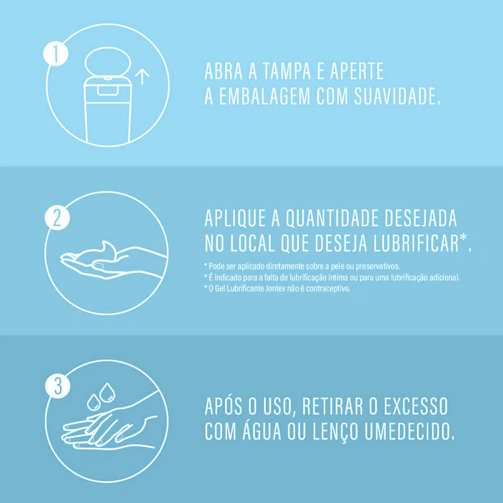 Instru��es de uso do Lubrificante �ntimo Jontex Naturals: Abra a tampa, aperte a embalagem, aplique a quantidade desejada e retire o excesso ap�s o uso.