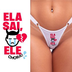 Foto do Produto Calcinha String Fio Dental Sensual Sexy com Frase ELA SAI, ELE CHORA Branca